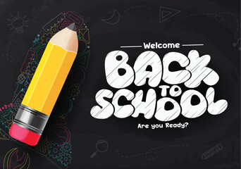 Fototapete - Back to school greeting vector template design. Welcome back to school greeting text with yellow pencil element in black board background for educational template. Vector illustration school back 