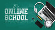 Online school vector template design. Back to school online school text with laptop computer device in green board background. Vector illustration online school template. 
