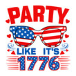 2024 4th of july independence day vector illustration, party LIKE IT'S 1776