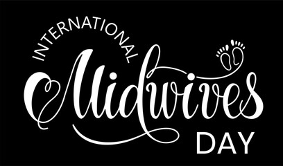 Wall Mural - Midwives day, 5 may. Baby feet and heart silhouette. International Day of the Midwife greeting cards, poster, banner, flyer. Handwritten. Vector illustration.	