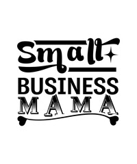 Sticker - small business mama svg