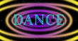 Image of dance text and colourful shapes over digital tunnel