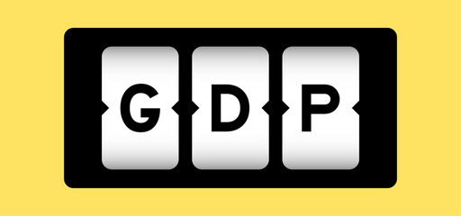 Poster - Black color in word GDP (Abbreviation of good distribution practice or gross domestic product) on slot banner with yellow color background