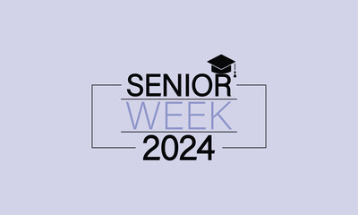 Wall Mural - Chic Senior Week 2024 Text Art A Stylish Celebration