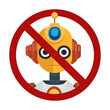 Restrictions on the use of artificial intelligence. Vector cartoon robot in prohibition sign. Cyborgs are banned. Bots and automation forbidden.