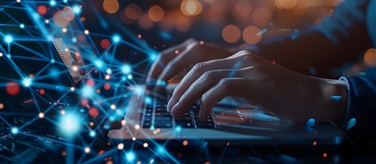 Poster - A person typing on laptop with digital network and data connection technology background, online business concept double exposure. Man hands using computer at office working space. high detail, ultra 