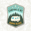 Camping is my happy place. Vector illustration. Vintage typography design with camper, forest and starry night sky silhouette