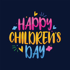 Canvas Print - Happy Children's Day hand drawn lettering with hearts and cloud kids elements on blue background. Children day colorful text logo. Headline typography and quote for children's day greeting card.