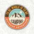 To be whole is to be camping. Mountains related typographic quote. Vector. Concept for shirt or logo, print, stamp. Outdoor adventure.