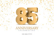 © Happy Man - Anniversary 85. gold 3d numbers. Poster template for Celebrating 85th anniversary event party. Vector illustration