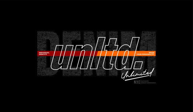 Unlimited, identity, abstract typography motivational quotes modern design slogan. Vector illustration graphics print t shirt, apparel, background, poster, banner, postcard or social media content.