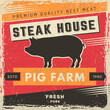Meat house poster retro placard with pork silhouette and place for text