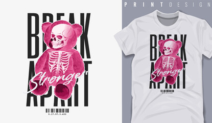 Wall Mural - Graphic t-shirt design,typography slogan with skeleton in pink bear doll ,vector illustration for t-shirt.