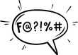Comic swear speech bubble, hate angry talk, aggressive expletive curse, feature expressive typography signs inside of black dialogue vector cloud to convey the intensity and emphasis of the profanity