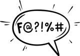 Fototapeta  - Comic swear speech bubble, hate angry talk, aggressive expletive curse, feature expressive typography signs inside of black dialogue vector cloud to convey the intensity and emphasis of the profanity