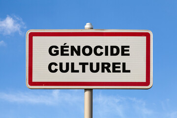 Wall Mural - Cultural genocide - French entry city sign