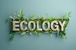 © Jira - 3D render clay style of the word 'ECOLOGY' with leaves isolated on green backdrop, letters