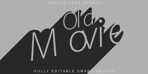 Poster - Old Movie Vector Fully Editable Smart Object Text Effect