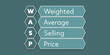wasp weighted average selling price. An abbreviation of a financial term. Illustration isolated on blue green background