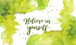 Believe in yourself - inspirational modern calligraphy lettering text on abstract watercolor paint splash background. Inspirational text.