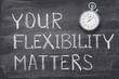 your flexibility matters watch