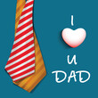 I Love You Dad Text with Pair of Necktie on Blue Background for Happy Father's Day Concept.