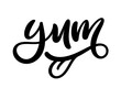 Yum hand drawn lettering. Calligraphy text isolated on white background. Yum - script calligraphy. Modern lettering design.