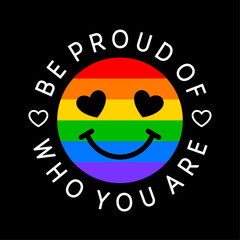 Wall Mural - Rainbow colored smile face icon design with positive quotes. Pride month celebration badges design.