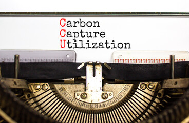 Wall Mural - CCU Carbon capture utilization symbol. Concept words CCU Carbon capture utilization typed on typewriter. Beautiful white background. Business ecological Carbon capture utilization concept. Copy space.