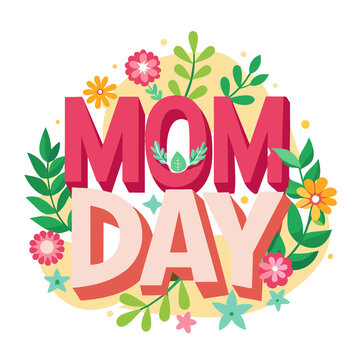 mom day text on white background