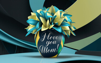 I Love You Mom!