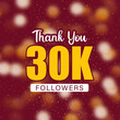 © NADEALI - Thank You 30K Followers celebration happy post design with golden colors bokeh and dark red background