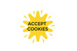 new website accept cookies, click button learn stay stay tuned, level, sign, speech, bubble  banner modern, symbol,  click,