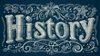 Vintage History Sign with Decorative Border