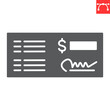 Cheque glyph icon, payment method and finance, checkbook vector icon, vector graphics, editable stroke solid sign, eps 10.