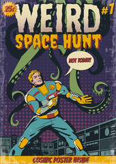 Wall Mural - weird space hunt retro comics cover style illustration. astronaut with laser gun, extraterrestrial m