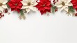 Christmas New Years banner frame. Red poinsettia flowers green fir tree branches on white background with copy space.