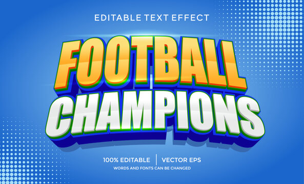 FOOTBALL CHAMPIONS 3D text effect template
