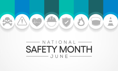 Wall Mural - National safety month is celebrated every year in June to remind us the importance of safety and awareness of our surroundings. Vector illustration