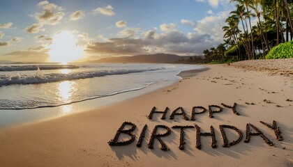 Wall Mural - Tropical Wishes: Happy Birthday Written on Sunset Beach in Hawaii