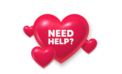 Poster - 3d hearts love banner. need help tag. support service sign. faq information symbol. need help messag