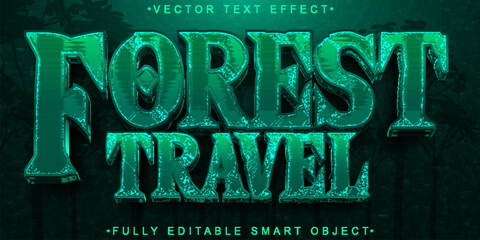 Poster - Green Forest Travel Vector Fully Editable Smart Object Text Effect