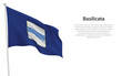 Isolated waving flag of Basilicata is a region Italy