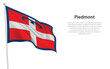Isolated waving flag of Piedmont is a region Italy