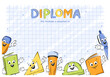 Diploma of school children, blank form with space for text. Sample elementary school kids certificate. School funny cartoon office supplies characters. Vector illustration.