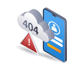 Poster - Smartphone personal account can receive error code 404 system technology warning, infographic 3d illustration flat isometric