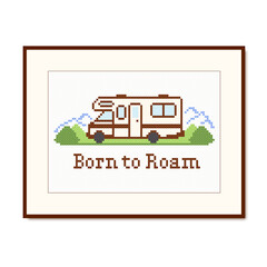 Cross stitch embroidery, recreational vehicle motor home on the road in landscape with Born to Roam text, mahogany wood frame isolated on white background.  