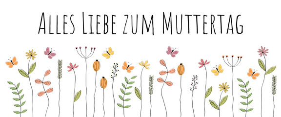 Sticker - Alles Liebe zum Muttertag - Schriftzug in deutscher Sprache. Banner mit Schmetterlingen und Blumen.
