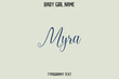 © Pleasant Mode - Myra Female Name - in Stylish Lettering Cursive Typography Text