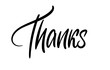 Thanks Brushpen Lettering. Thank you Italic Oblique font vector. Calligraphy script. Expressive Fancy slanted Hand written typeface. Thanksgiving day.